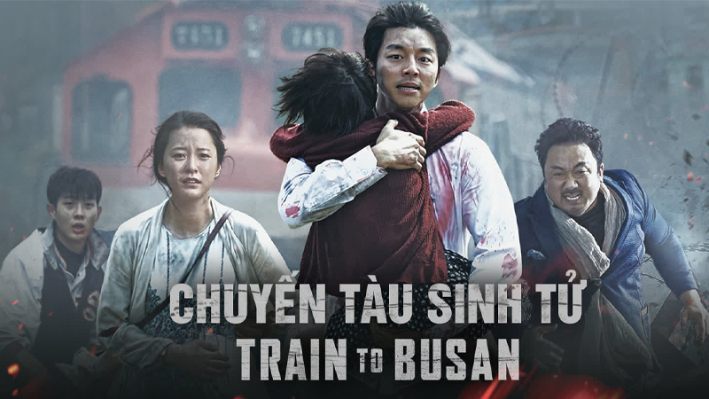 Train To Busan - Chuyến tàu sinh tử