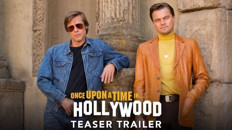 Once Upon a Time in... Hollywood - Chuyện Ngày Xưa Ở... Hollywood