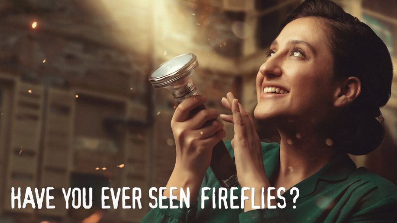 Have You Ever Seen Fireflies - Ánh sáng của Đom Đóm