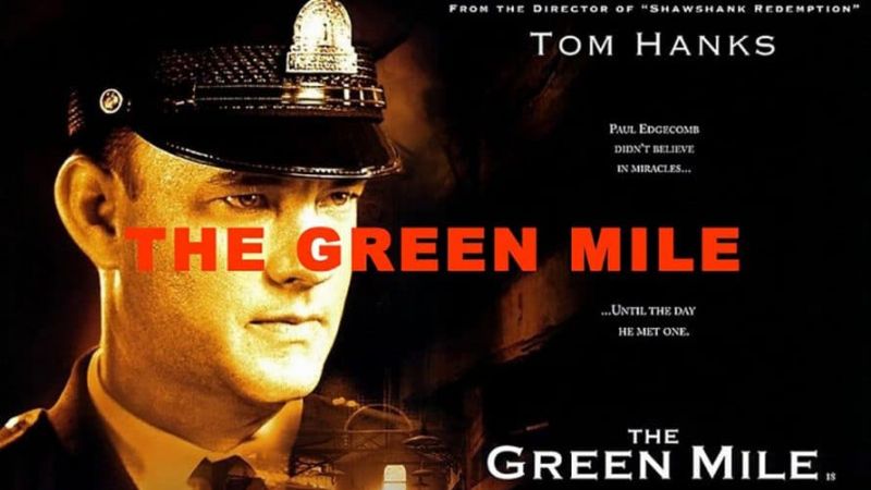The Green Mile - Dặm xanh